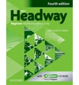 New Headway Fourth Edition Beginner Workbook Without Key with iChecker CD-ROM