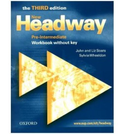 New Headway Third Edition Pre-intermediate Workbook Without Key