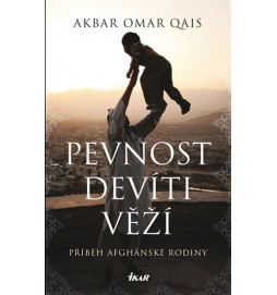 Pevnost devíti věží. Příběh afghánské rodiny