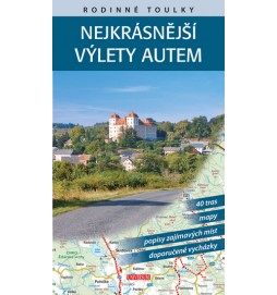 Rodinné toulky: Nejkrásnější výlety autem