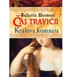 Čas travičů - Králova komnata