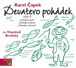 Devatero pohádek - CD (Čte Vlastimil Brodský) - Čapek Karel