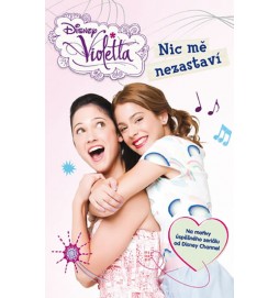 Violetta - Nic mě nezastaví