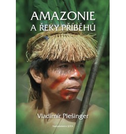 Amazonie a řeky příběhů