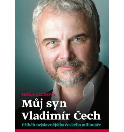 Můj syn Vladimír Čech - Příběh nejslavnějšího českého milonáře