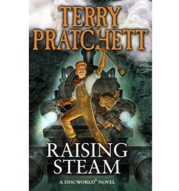 Raising Steam (Discworld Novel 40)