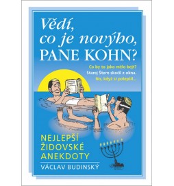 Vědí, co je novýho, pane Kohn? - Nejlepší židovské anekdoty