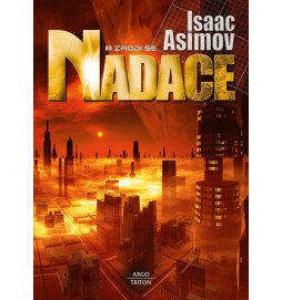 Nadace 7 - A zrodí se Nadace