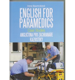 Angličtina pro záchranáře - Kazuistiky / English for Paramedics - Case studies