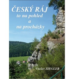 Český ráj to na pohled a na procházky