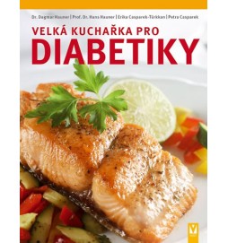 Velká kuchařka pro diabetiky