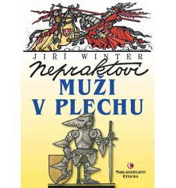 Nepraktovi muži v plechu