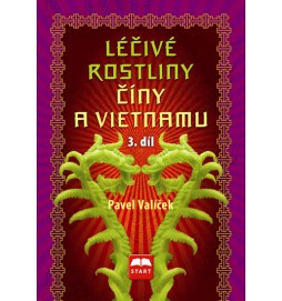 Léčivé rostliny Číny a Vietnamu - 3. díl