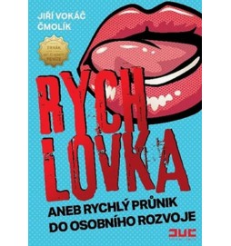 Rychlovka aneb rychlý průnik do osobního rozvoje