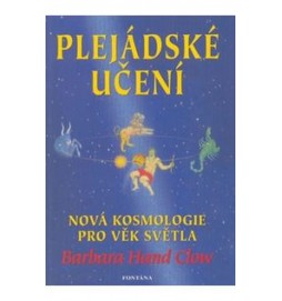 Plejádské učení - Nová kosmologie pro věk světla