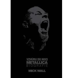 Vzhůru do noci Metallica - Biografie