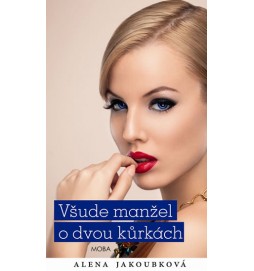 Všude manžel o dvou kůrkách