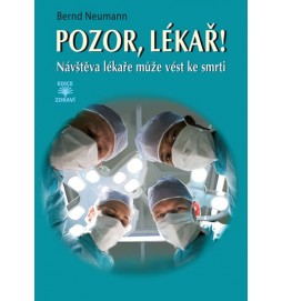 Pozor, lékař! - Návštěva lékaře může vést ke smrti