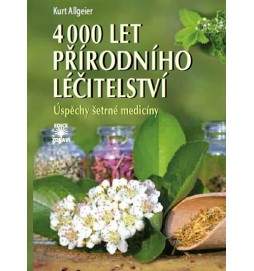 4000 let přírodního léčitelství - Úspěchy šetrné medicíny