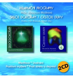 Srdce dokořán / Cestou duhy - Relaxační program 2 CD