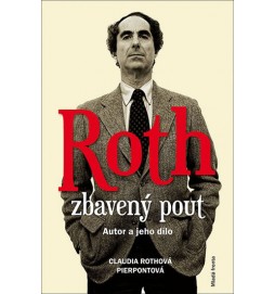 Roth zbavený pout - Autor a jeho dílo