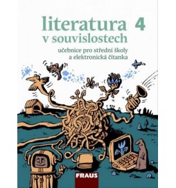 Literatura v souvislostech pro SŠ 4 UČ