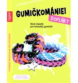 TOPP Gumičkománie! Doplňky