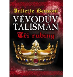 Vévodův talisman - Tři rubíny