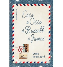 Etta a Otto a Russell a James