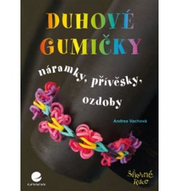 Duhové gumičky - Náramky, přívěsky, ozdoby