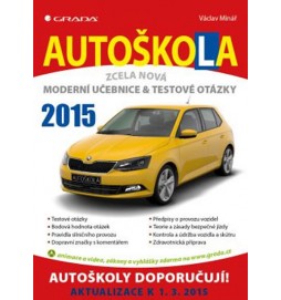 Autoškola - Moderní učebnice a testové otázky (2015)