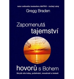 Zapomenutá tajemství hovorů s Bohem