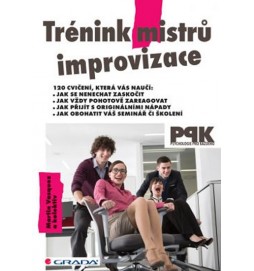 Trénink mistrů improvizace