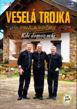 Veselá Trojka - Kde domov můj - CD+DVD - neuveden