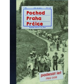 Pochod Praha Prčice - Padesát let 1966-2015