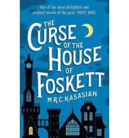 The Curse of teh House of Foskett (The Gower Street Detective series, Book 2)