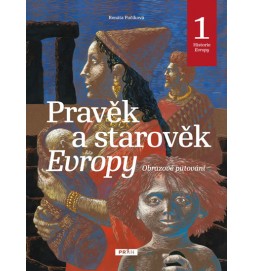 Pravěk a starověk Evropy - Historie Evropy 1