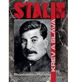 Stalin - Krev a sláva