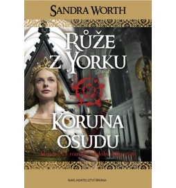 Růže z Yorku - Koruna osudu