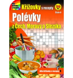 Křížovky s recepty 8 - Polévky z Čech, Moravy a Slezska