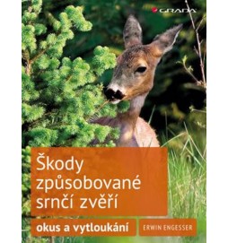 Škody způsobované srnčí zvěří - okus a vytloukání