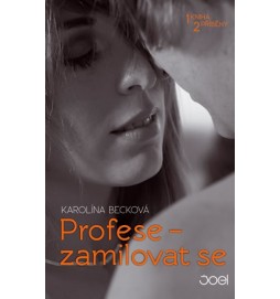 Profese - zamilovat se