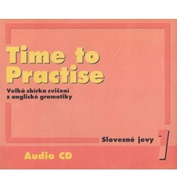 Time to Practise 1 Slovesné jevy audio CD