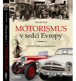 Motorismus v srdci Evropy od Josefa Božka po současnost