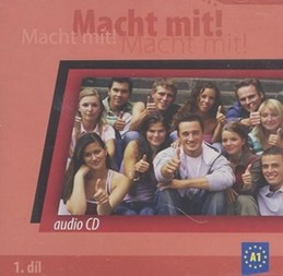 Macht Mit 1 audio CD - Jankásková Miluše,Dusilová Doris,Schneider Mark,Krüger Jens,Kolocová Vladimíra