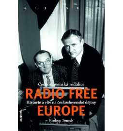 Československá redakce Radio Free Europe - Historie a vliv na československé dějiny