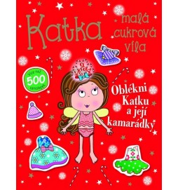 Katka, malá cukrová víla - Oblékni Katku a její kamarádky