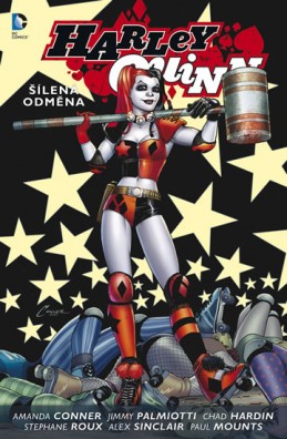 Harley Quinn 1 - Šílená odměna - Conner Amanda, Palmiotti Jimmy