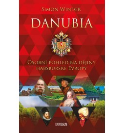 Danubia - Osobní pohled na dějiny habsburské Evropy