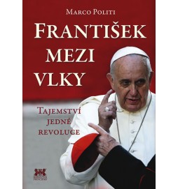 František mezi vlky - Tajemství jedné revoluce